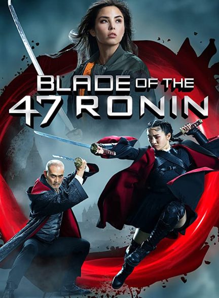 دانلود فیلم Blade of the 47 Ronin